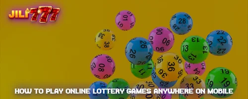 How to Play Online Lottery Games Anywhere on Mobile